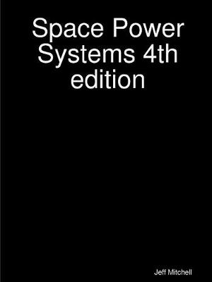Book cover for Space Power Systems 4th edition