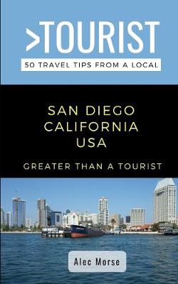 Cover of GREATER THAN A TOURIST- San Diego California USA