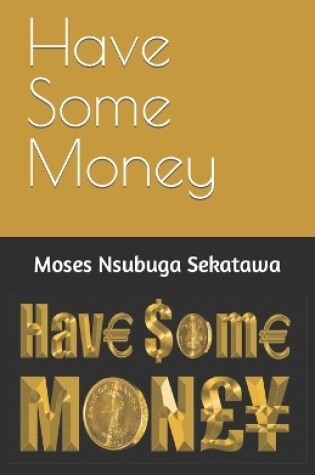 Cover of Have Some Money