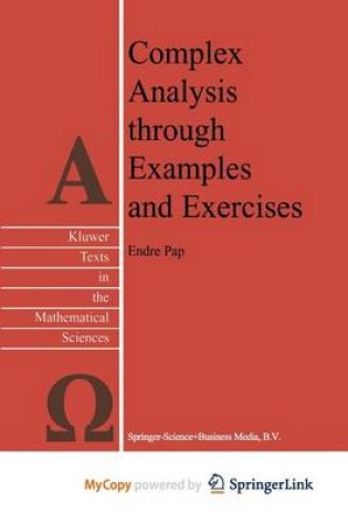 Cover of Complex Analysis Through Examples and Exercises