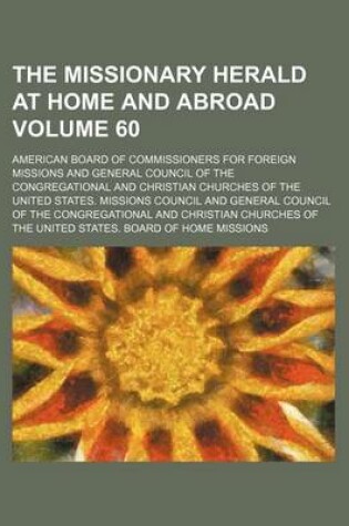 Cover of The Missionary Herald at Home and Abroad Volume 60