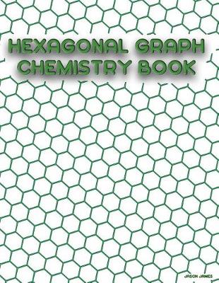 Book cover for Hexagonal Graph Chemistry Book