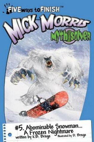Cover of Abominable Snowman... a Frozen Nightmare!