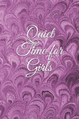 Book cover for Quiet Time for Girls