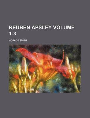 Book cover for Reuben Apsley Volume 1-3