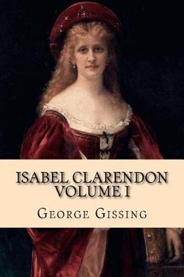 Book cover for Isabel Clarendon Vol. I