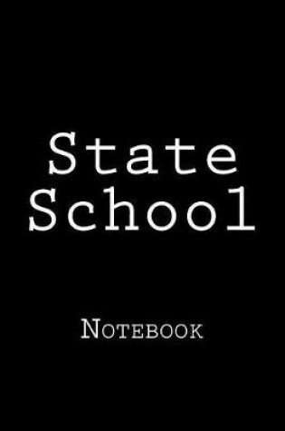 Cover of State School