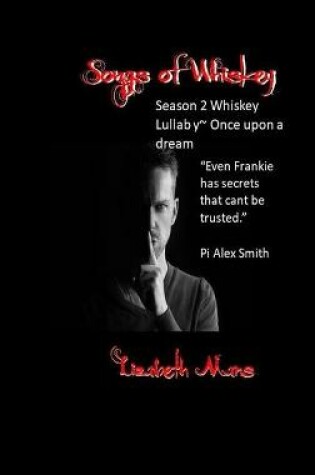 Cover of songs of whiskey whiskey lullaby & Once Upon a dream