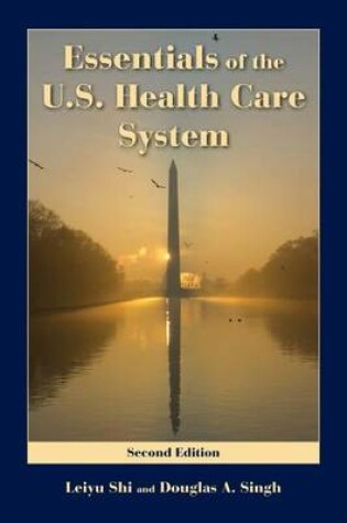 Cover of Essentials of the U.S. Health Care System