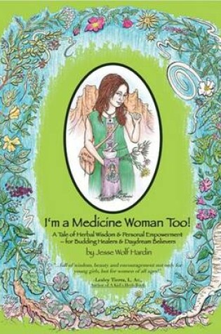 Cover of I'm a Medicine Woman, Too!