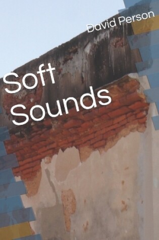 Cover of Soft Sounds