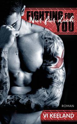 Book cover for Fighting for you - Nur fur dich