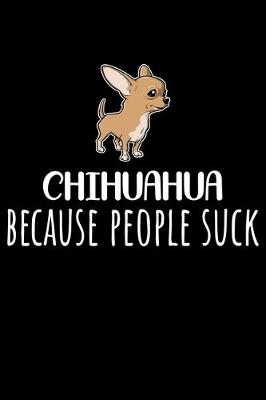 Book cover for Chihuahua Because People Suck