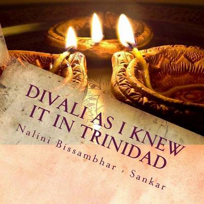 Book cover for Divali as I knew it in Trinidad