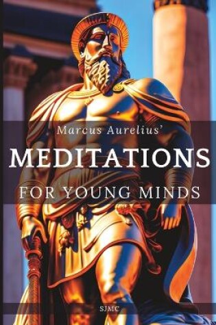Cover of Meditations For Young Minds