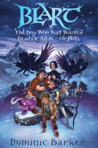Cover of The Boy Who Was Wanted Dead or Alive - or Both
