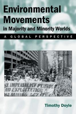 Book cover for Environmental Movements in Majority and Minority Worlds