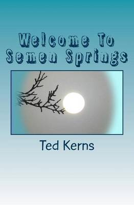 Book cover for Welcome to Semen Springs