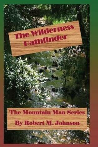 Cover of The Wilderness Pathfinder