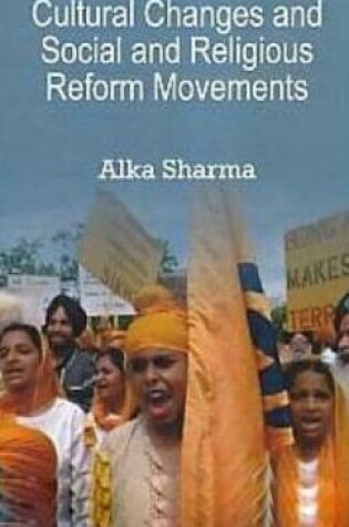 Cover of Cultural Changes and Social and Religious Reform Movements