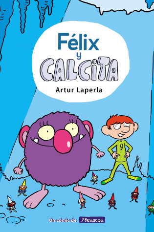 Cover of Félix y Calcita / Felix and Calcita