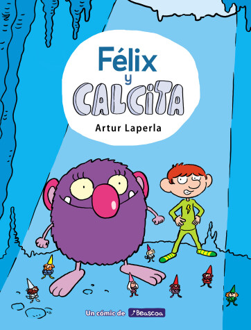 Book cover for Félix y Calcita / Felix and Calcita