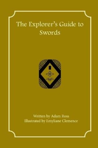 Cover of The Explorer's Guide to Swords