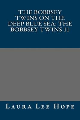 Book cover for The Bobbsey Twins on the Deep Blue Sea