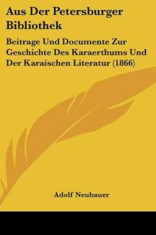 Cover of Aus Der Petersburger Bibliothek