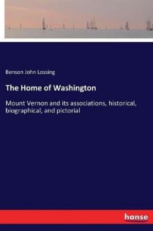 Cover of The Home of Washington