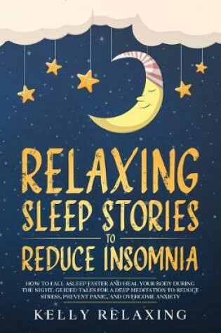 Cover of Relaxing Sleep Stories to Reduce Insomnia