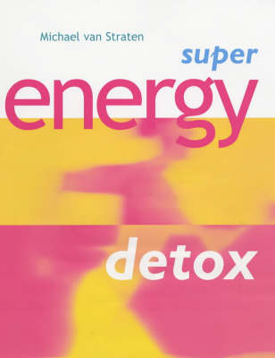 Cover of Super Energy Detox