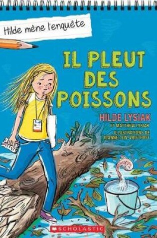 Cover of Hilde M�ne l'Enqu�te: N� 5 - Il Pleut Des Poissons