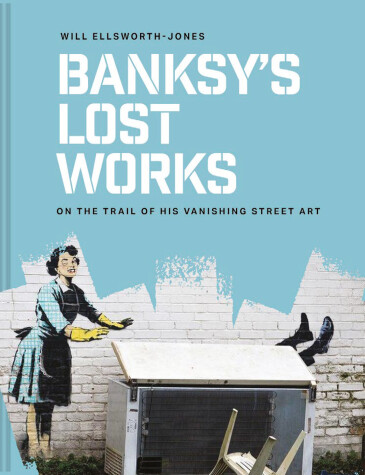 Book cover for Banksy's Lost Works