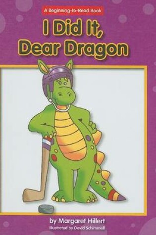 Cover of I Did It, Dear Dragon
