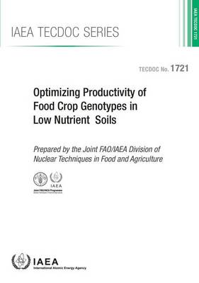 Cover of Optimizing productivity of food crop genotypes in low nutrient soils