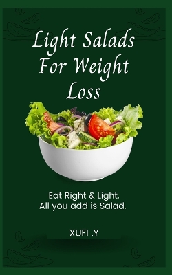 Book cover for Light Salads For Weight Loss