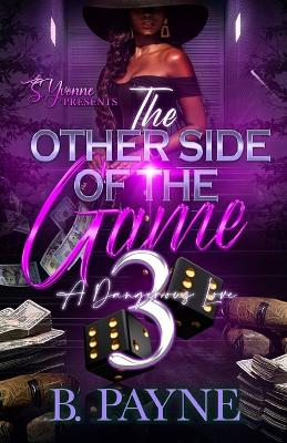 Book cover for The Other Side Of The Game 3