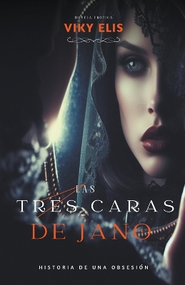 Book cover for Las Tres Caras de Jano