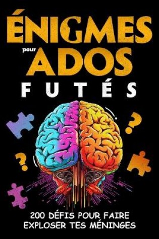 Cover of Énigmes pour Ados Futés