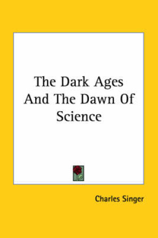 Cover of The Dark Ages and the Dawn of Science