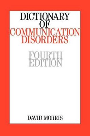 Cover of Dictionary of Communication Disorders