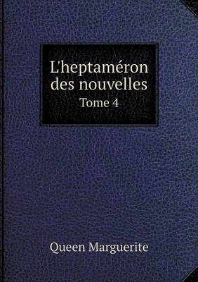 Book cover for L'heptaméron des nouvelles Tome 4