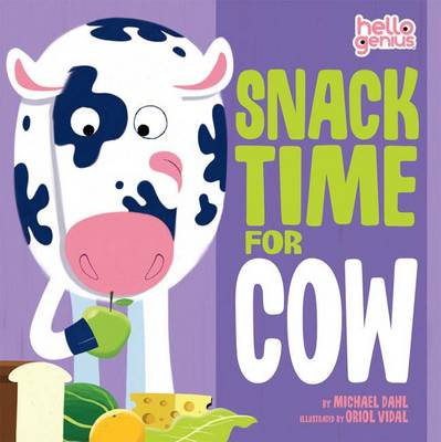 Cover of Snack Time for Cow