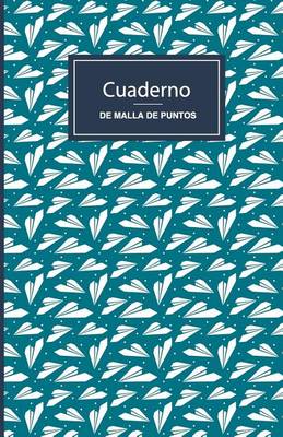 Book cover for Cuaderno de Malla de Puntos