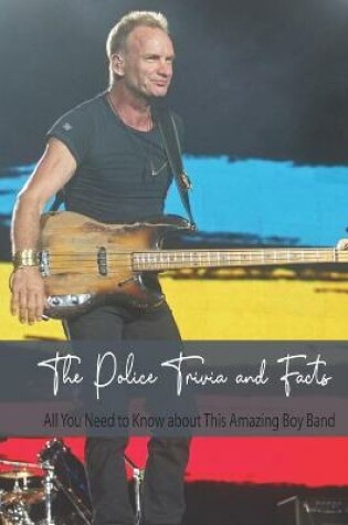 Cover of "The Police Trivia and Facts