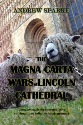 Cover of The Magna Carta Wars Of Lincoln Cathedral