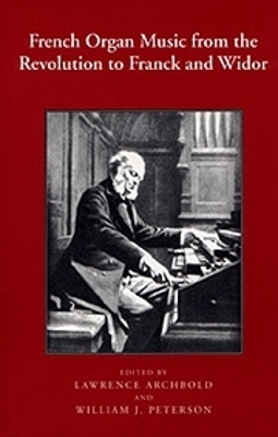 Book cover for French Organ Music from the Revolution to Franck and Widor