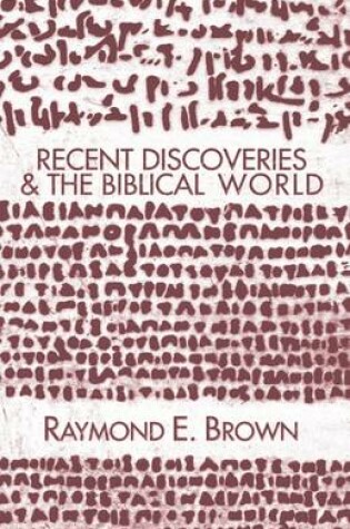 Cover of Recent Discoveries and the Biblical World