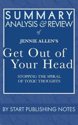 Book cover for Summary, Analysis, and Review of Jennie Allen's Get Out of Your Head